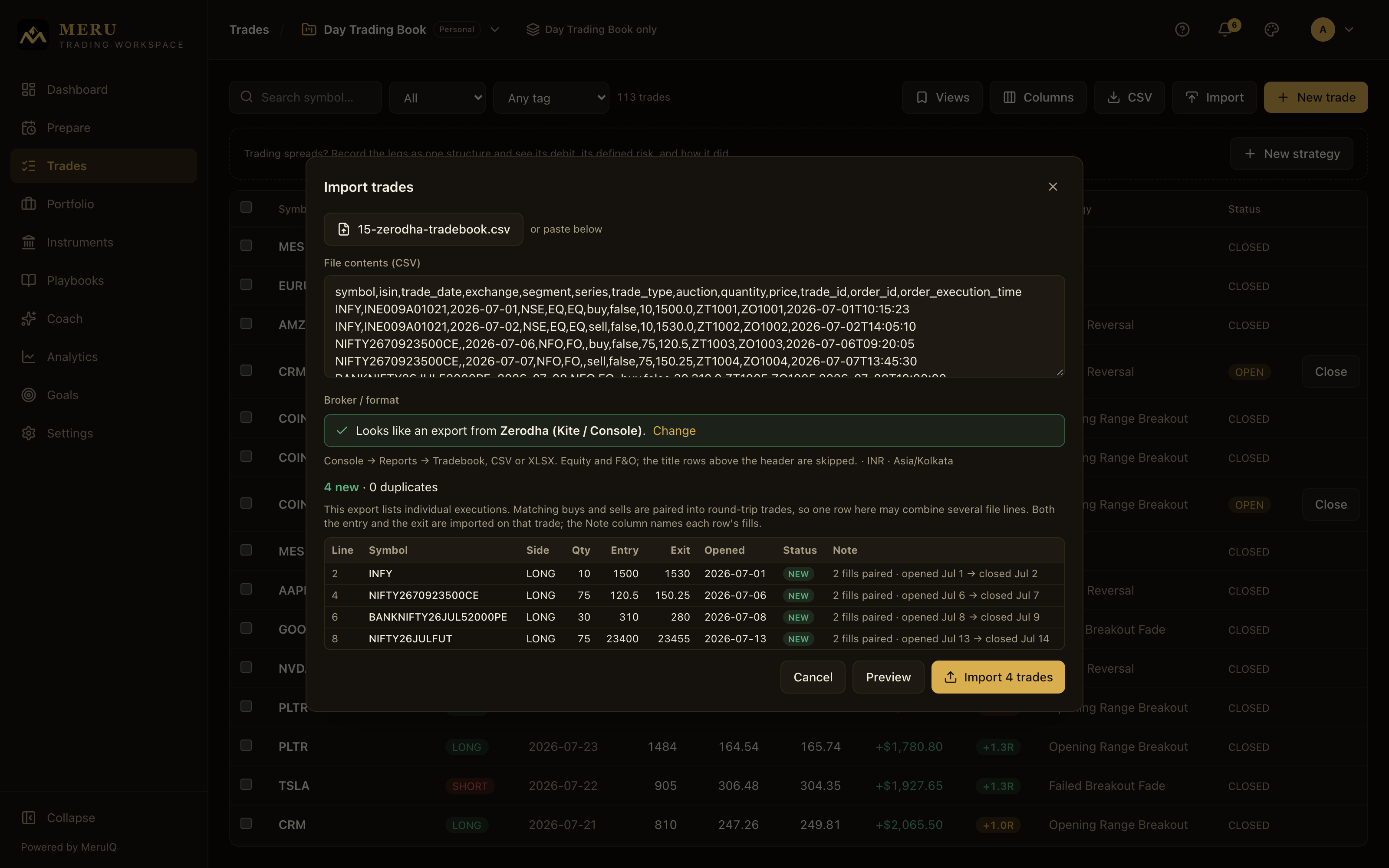 The Import trades dialog after a Zerodha file was chosen: the file's rows, a line reading Looks like an export from Zerodha with a Change link, and the preview table
