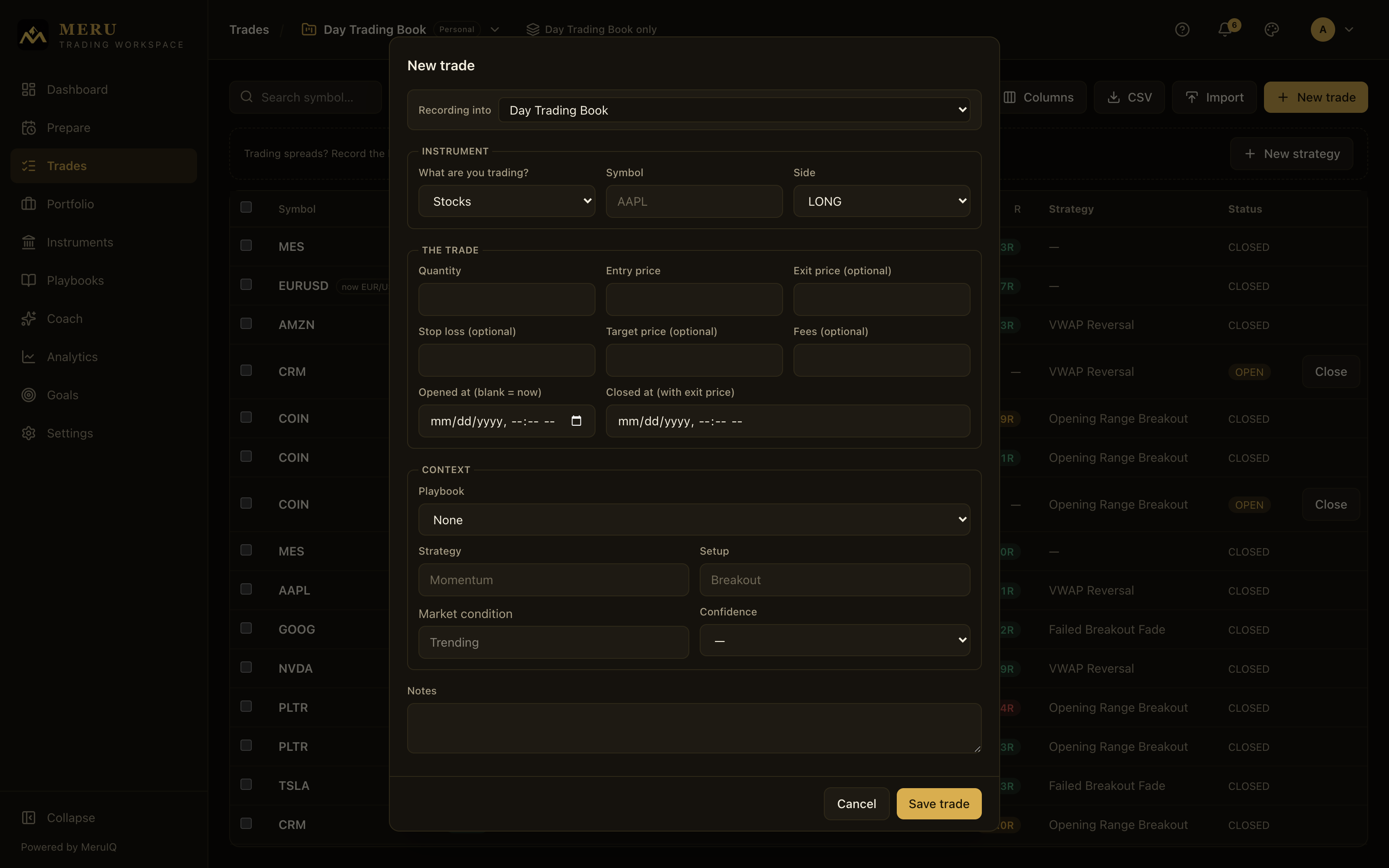 The New trade dialog for fast logging